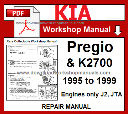Kia Pregio Service Repair Workshop Manual Download